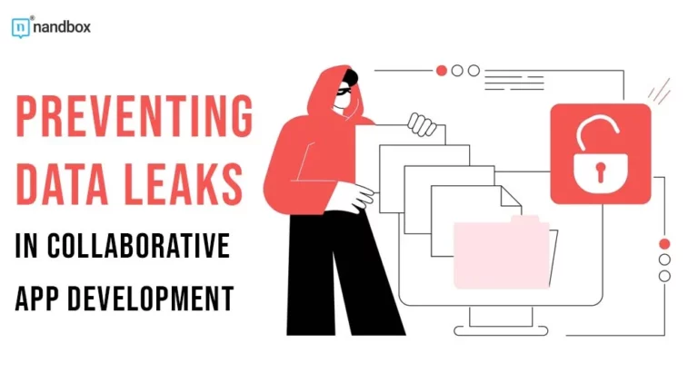Preventing Data Leaks in Collaborative App Development