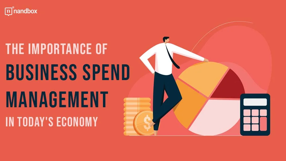 You are currently viewing The Importance Of Business Spend Management In Today’s Economy  