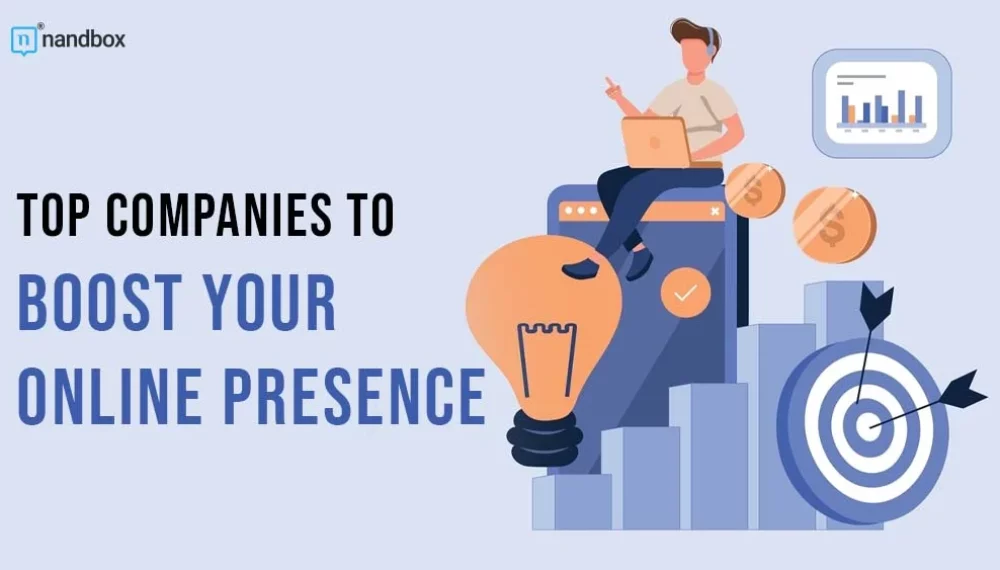 Top Companies to Boost Your Online Presence