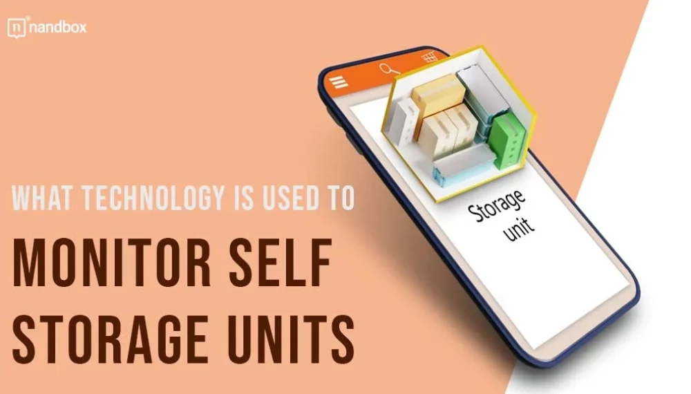 What Technology is Used to Monitor Self Storage Units?
