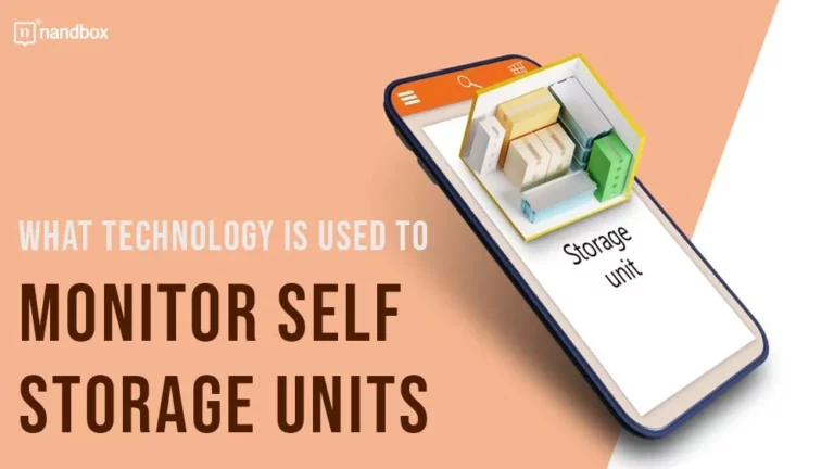 What Technology is Used to Monitor Self Storage Units