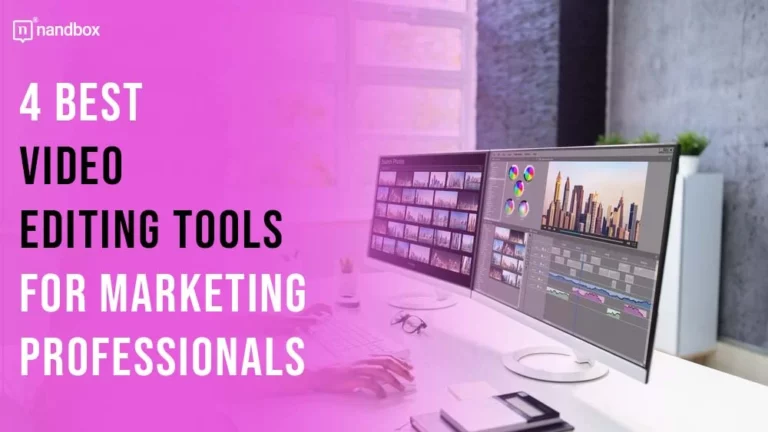 4 Best Video Editing Tools