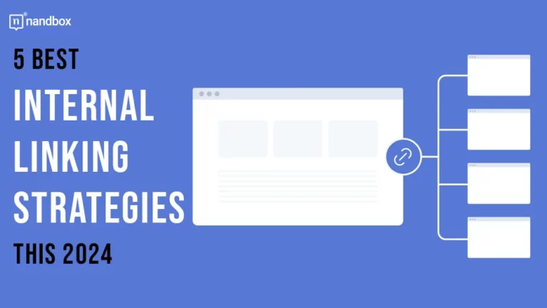 5 Best Internal Linking Strategies
