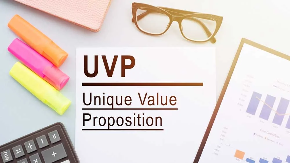 Define a Unique Value Proposition