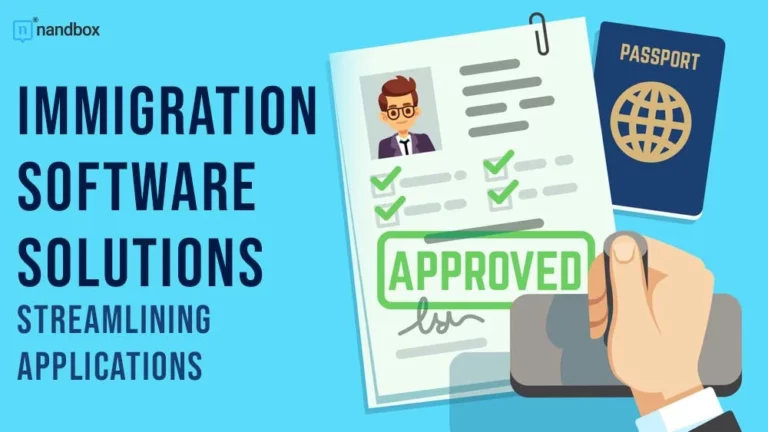 Immigration Software Solutions Streamlining Applications