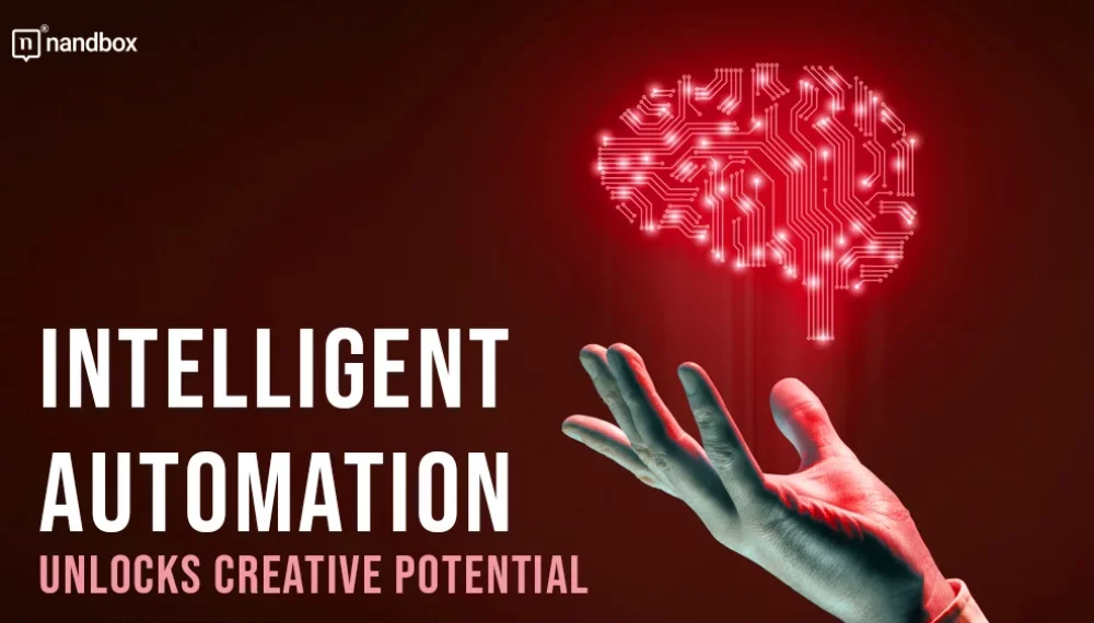 Intelligent Automation Unlocks Creative Potential