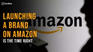 Read more about the article Deciding If the Time Is Right to Launch Your Brand on Amazon