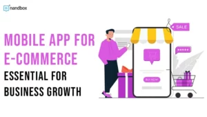 Read more about the article Why Your Ecommerce Business Needs Mobile App