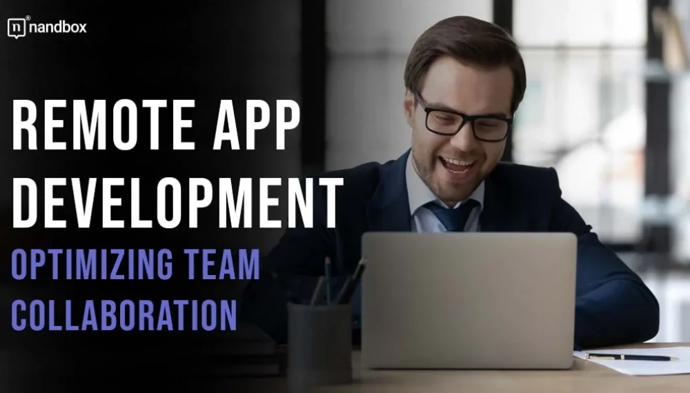 Optimizing Remote App Development