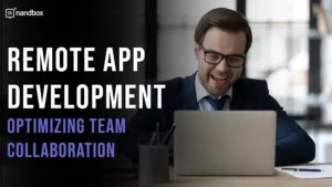 Read more about the article Optimizing Remote App Development