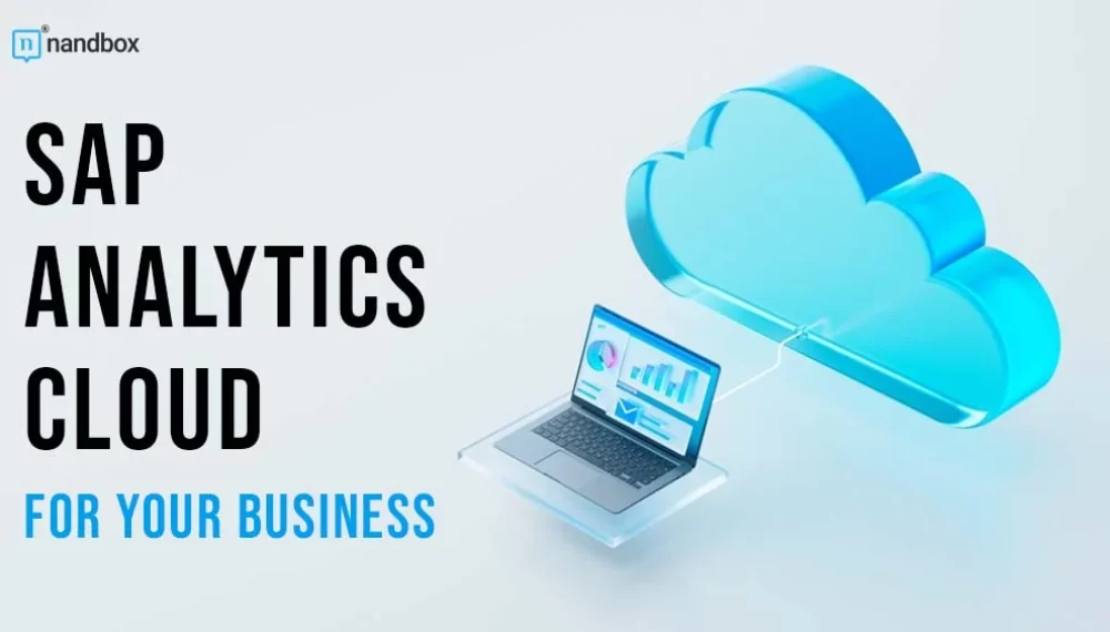 SAP Analytics Cloud for Your Business