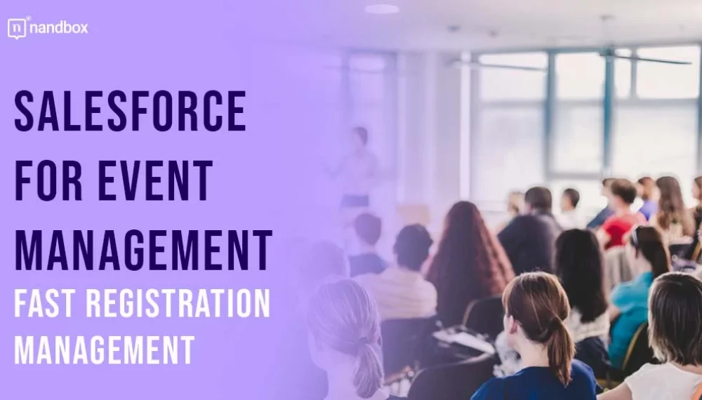 How to Use Salesforce for Seamless Event Registration and Management