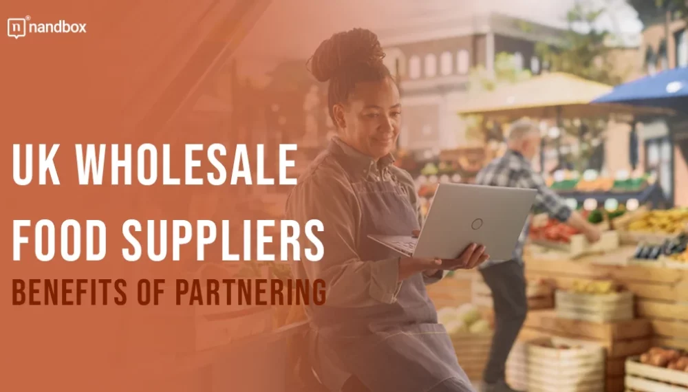 Benefits of Partnering with Wholesale Food Suppliers