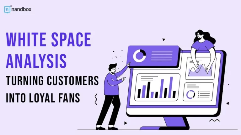 White Space Analysis Turning Customers into Loyal Fans