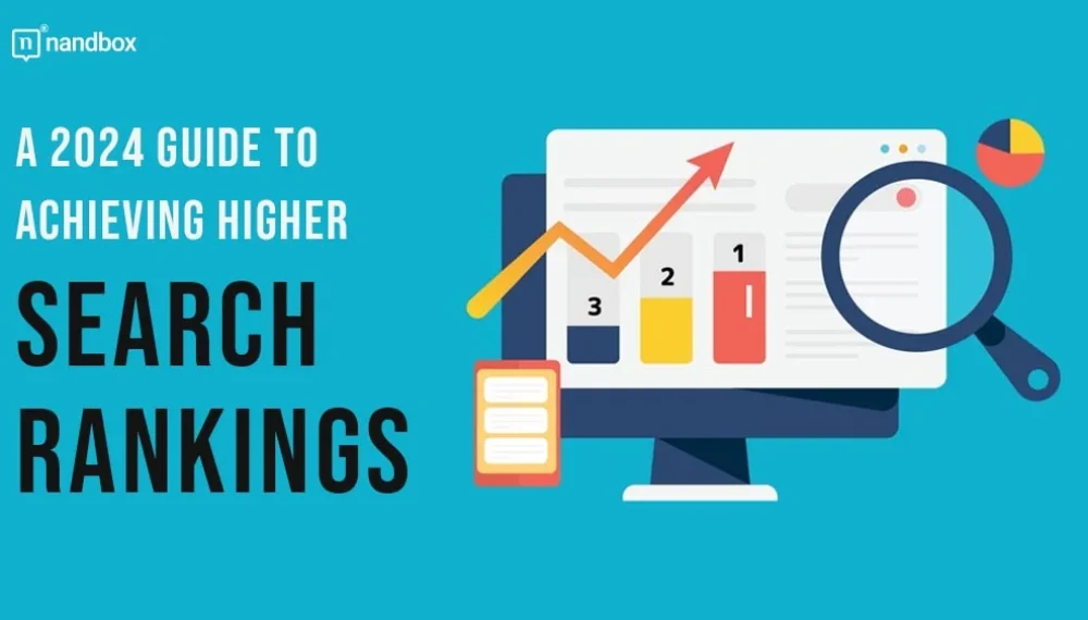 A 2024 Guide to Achieving Higher Search Rankings