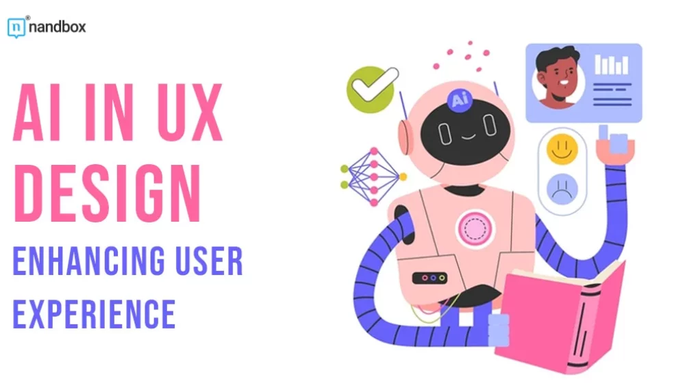 The Best Ways to Use Artificial Intelligence in User Experience Design