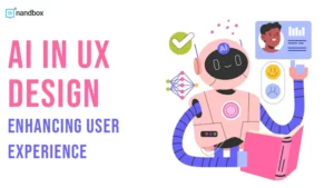 Read more about the article The Best Ways to Use Artificial Intelligence in User Experience Design