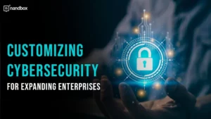 Read more about the article Customizing Cybersecurity for Expanding Enterprises