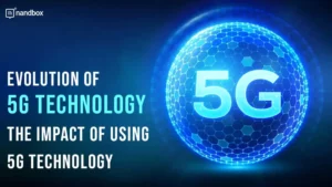 Read more about the article Evolution of 5G Technology: The Impact of Using 5G Technology