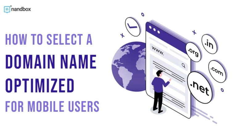 How to Select a Domain Name Optimized for Mobile Users