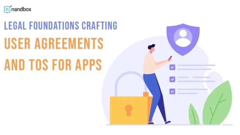 Legal Foundations Crafting User Agreements and ToS for Apps