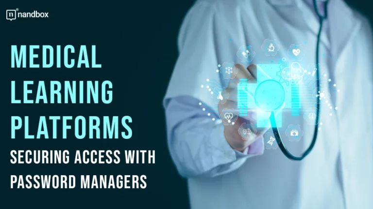 Medical Learning Platforms Securing Access with Password Managers
