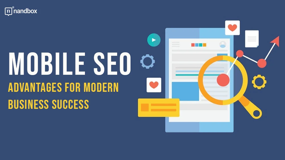 You are currently viewing Exploring the Advantages of Mobile SEO for Modern Businesses