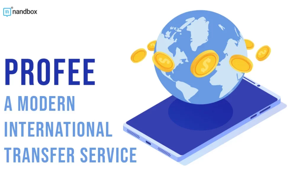 Profee: A modern international transfer service