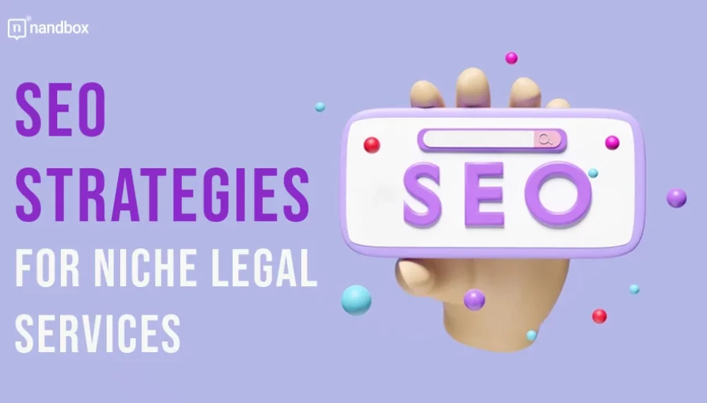 SEO Strategies for Niche Legal Services