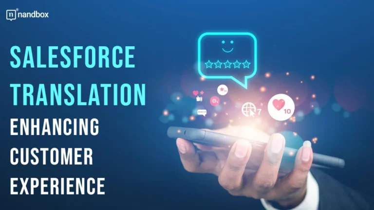 Salesforce Translation Enhancing Customer Experience