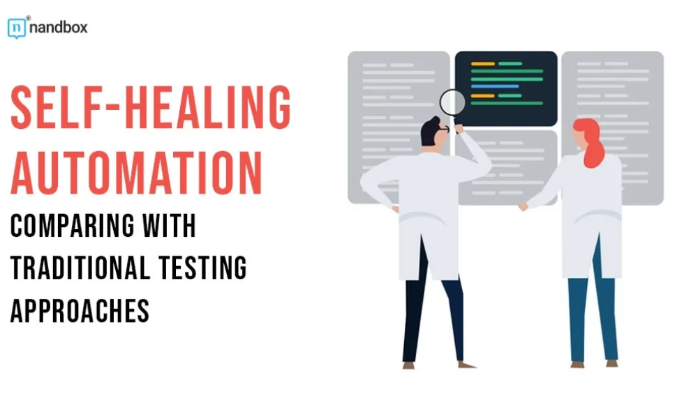 Comparison Between Self-Healing and Traditional Automated Testing Approaches