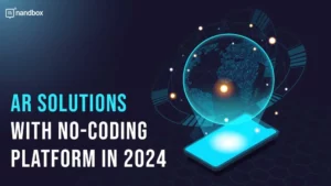 Read more about the article AR Solutions With No-Coding Platforms in 2024