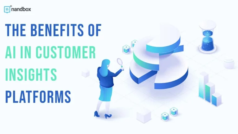 The Benefits of AI in Customer Insights Platforms