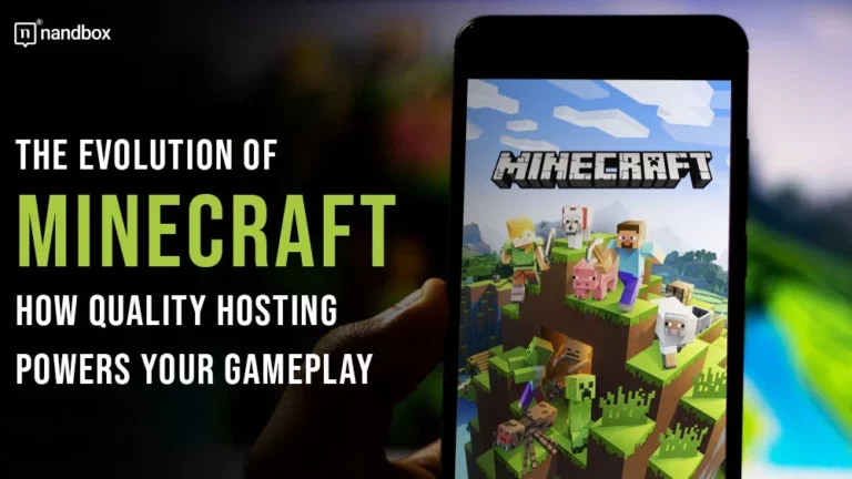 The Evolution of Minecraft How Quality Hosting Powers Your Gameplay