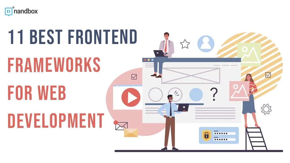 You are currently viewing <h1>11 Best Frontend Frameworks For Web Development</h1>