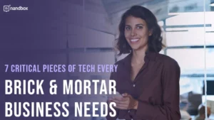 Read more about the article 7 Critical Pieces of Tech Every Brick & Mortar Business Needs