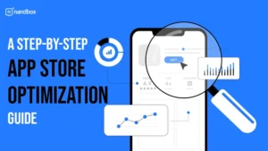 Read more about the article A Step-by-Step App Store Optimization Guide