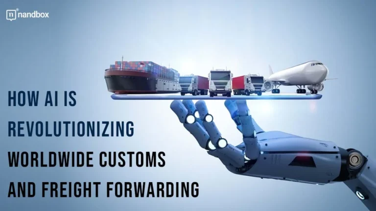 How AI is Revolutionizing Worldwide Customs and Freight Forwarding