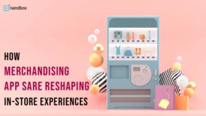 Read more about the article How Merchandising Apps Are Reshaping In-Store Experiences