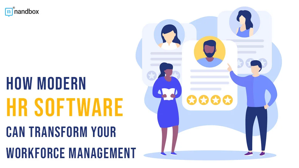 You are currently viewing How Modern HR Software Can Transform Your Workforce Management