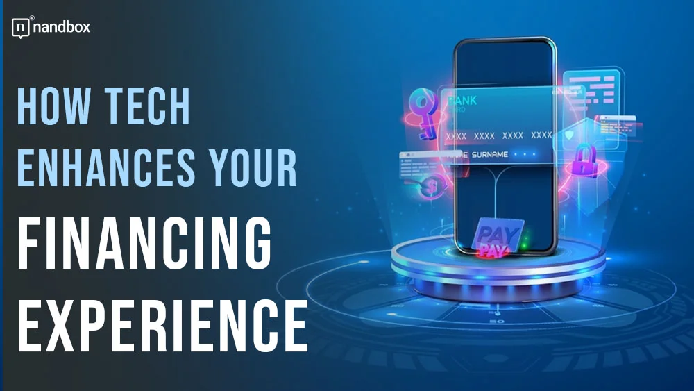 You are currently viewing How Tech Enhances Your Financing Experience