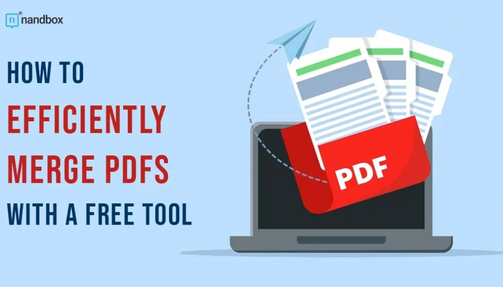 How to Efficiently Merge PDFs with a Free Tool