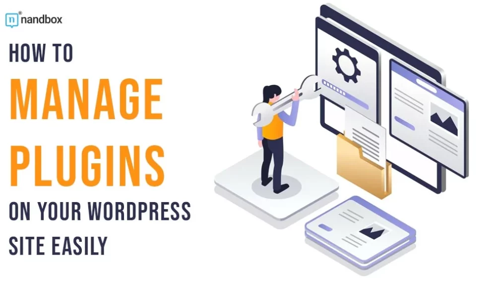 How to Efficiently Manage a Large Number of Plugins on a Single WordPress Site