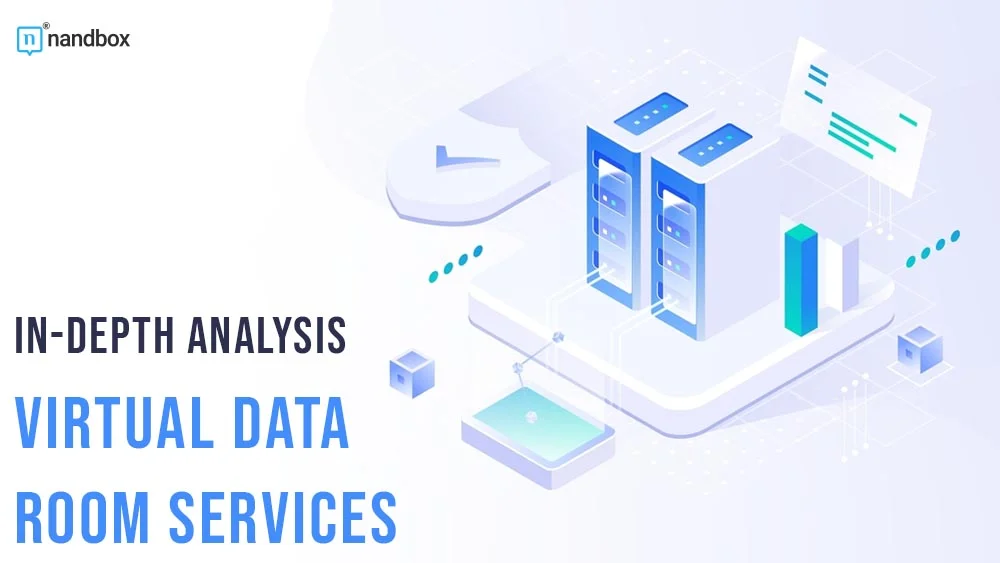 You are currently viewing In-Depth Analysis: Virtual Data Room Services for Enhanced Business