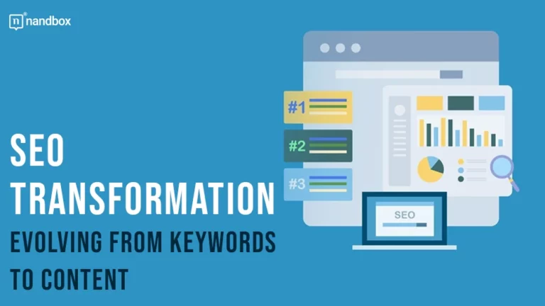 SEO Transformation Evolving from Keywords to Content