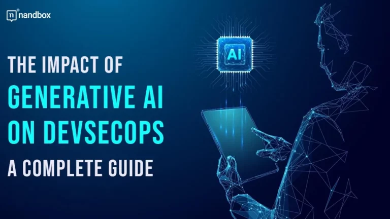 The Impact of Generative AI on DevSecOps A Complete Guide