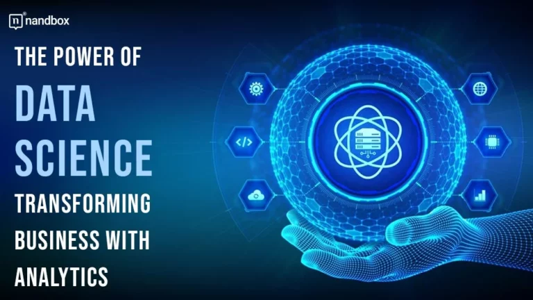 The Power of Data Science Transforming Business with Analytics