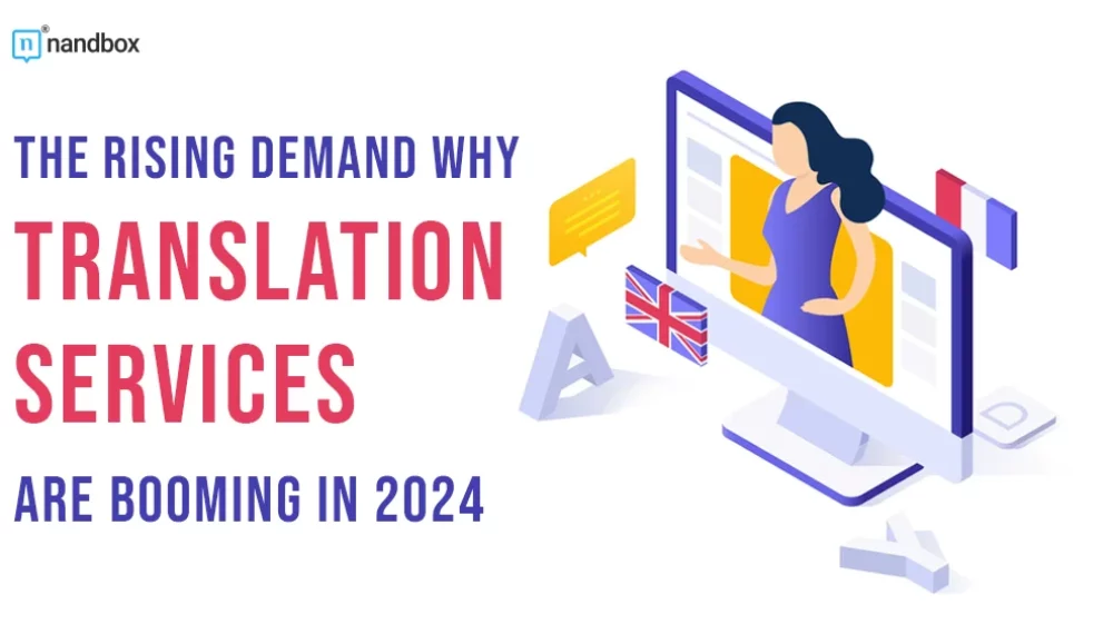 The Rising Demand: Why Translation Services Are Booming in 2024