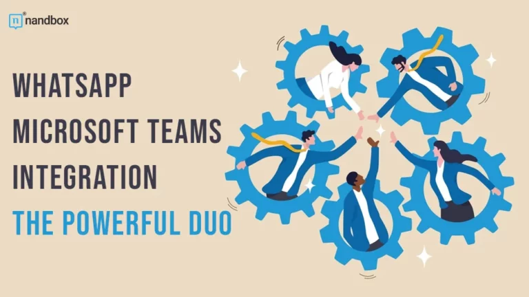 WhatsApp Microsoft Teams Integration The Powerful Duo