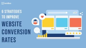 Read more about the article 6 Strategies to Improve Website Conversion Rates